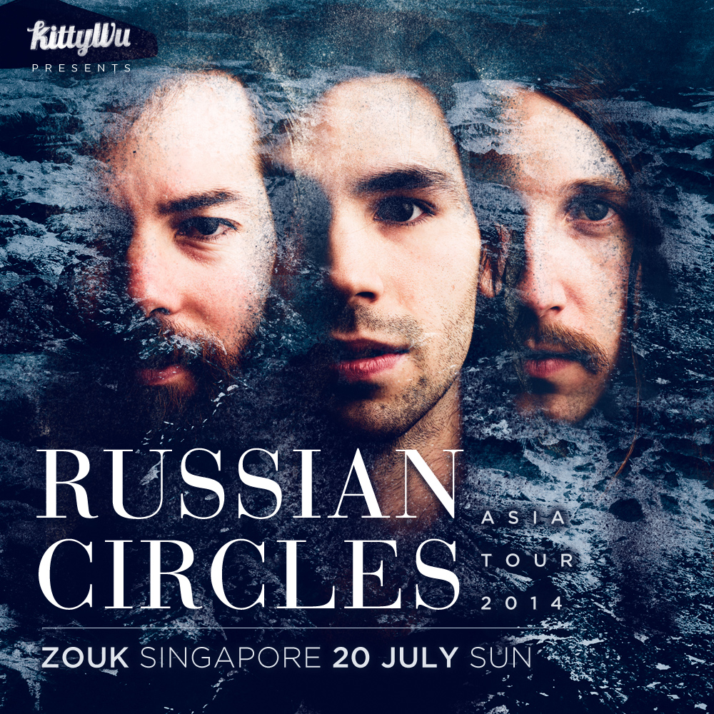 RUSSIAN CIRCLES ASIA TOUR 2014 – SINGAPORE 20 JULY